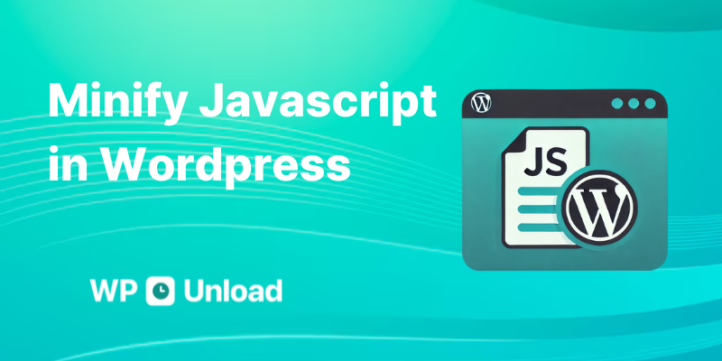 Graphic showing unloading JS in WordPress for better performance