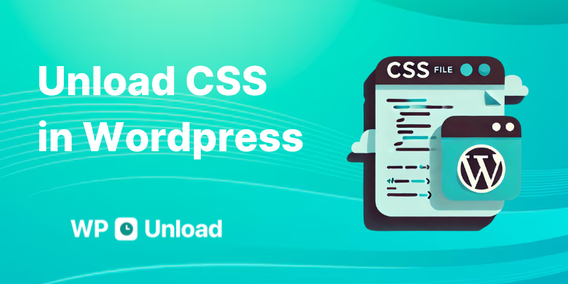 Illustration of unloading CSS in WordPress to improve speed