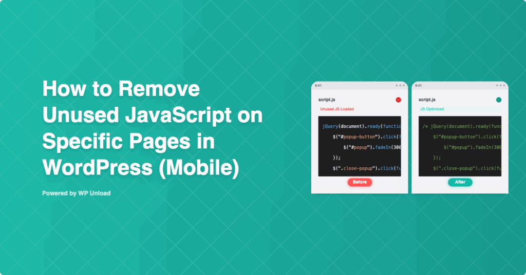 WP Unload dashboard for removing unused JavaScript on mobile WordPress pages, optimizing performance
